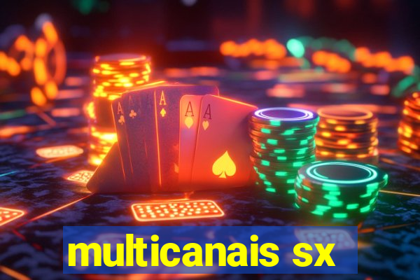 multicanais sx